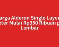 Harga Alderon Single Layer 6 Meter Mulai Rp350 Ribuan per Lembar