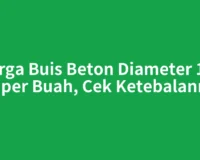 Harga Buis Beton Diameter 100 cm per Buah, Cek Ketebalannya