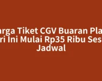 Harga Tiket CGV Buaran Plaza Hari Ini Mulai Rp35 Ribu Sesuai Jadwal