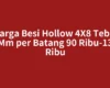 Harga Besi Hollow 4X8 Tebal 1Mm per Batang 90 Ribu-135 Ribu