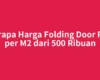 Berapa Harga Folding Door PVC per M2 dari 500 Ribuan