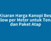 Kisaran Harga Kanopi Besi Hollow per Meter untuk Tenaga dan Paket Atap