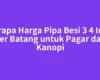 Berapa Harga Pipa Besi 3 4 Inch per Batang untuk Pagar dan Kanopi