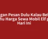 Jangan Pesan Dulu Kalau Belum Tahu Harga Sewa Mobil Elf per Hari Ini