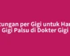 Hitungan per Gigi untuk Harga Gigi Palsu di Dokter Gigi